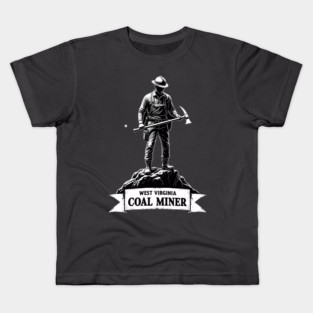 West Virginia Coal Miner National Miners Day Kids T-Shirt