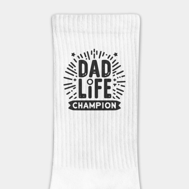 Dad Life Champion by Frank Ring