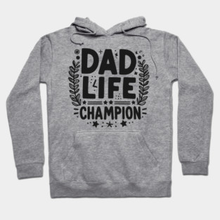 Dad Life Champion Hoodie