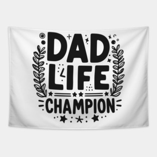 Dad Life Champion Tapestry