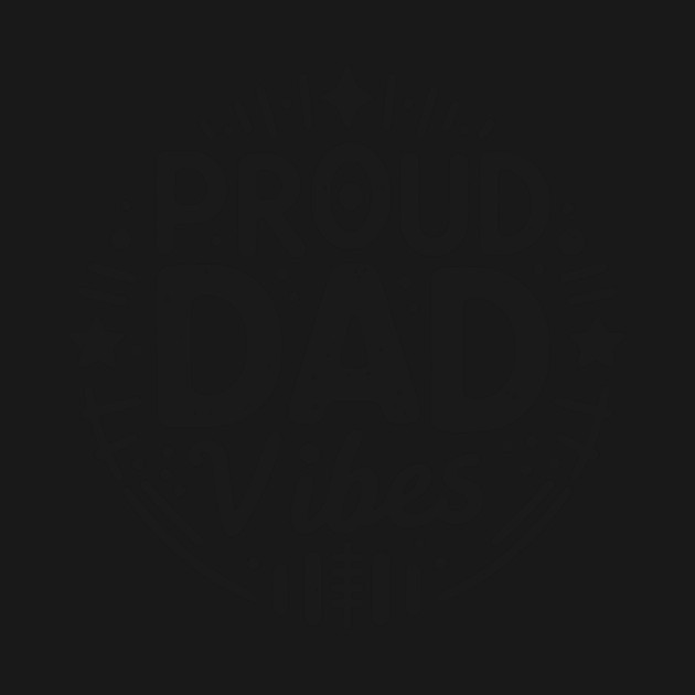 Proud Dad Vibes by Frank Ring