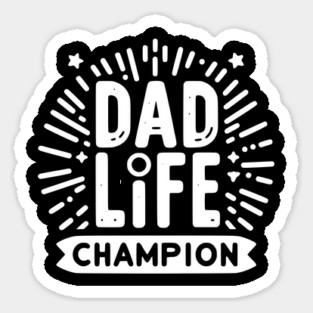 Dad Life Champion Magnet