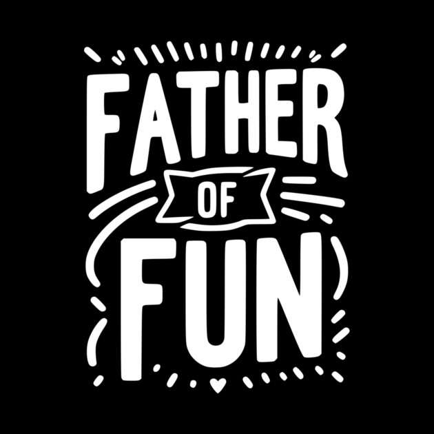 Father of Fun by Frank Ring