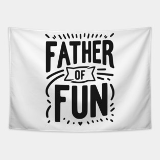 Father of Fun Tapestry
