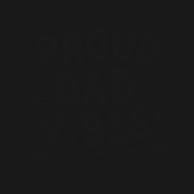 Proud Dad Vibes by Frank Ring