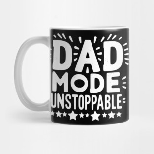 Dad Mode Unstoppable Mug
