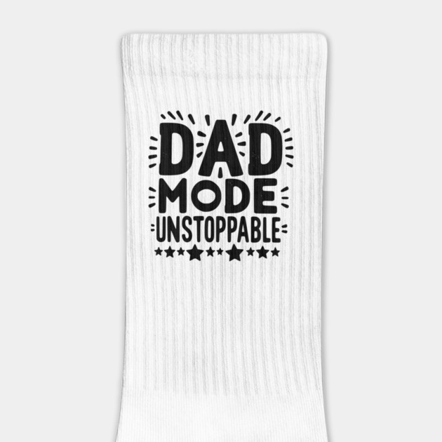 Dad Mode Unstoppable by Frank Ring