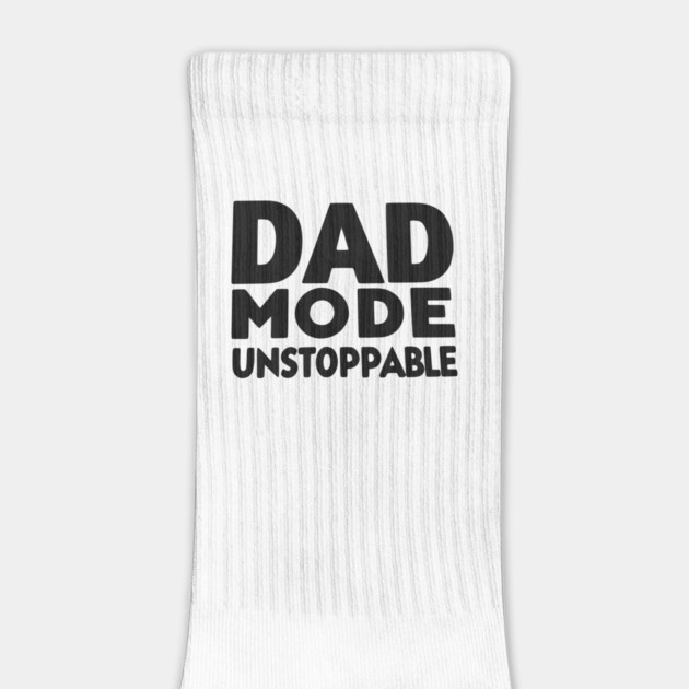 Dad Mode Unstoppable by Frank Ring