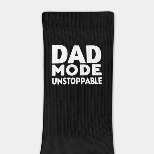 Dad Mode Unstoppable by Frank Ring