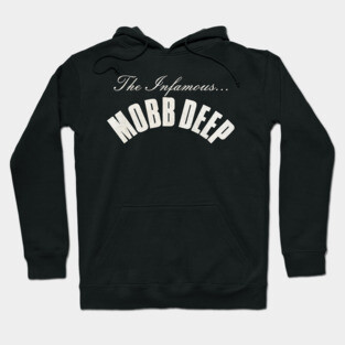 The Infamous Mobb Deep Hoodie
