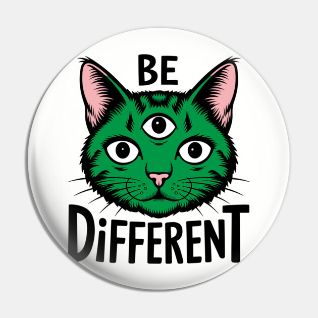 Be Different Personality Ironic Motivation Trippy Humor Pin by Anticorporati
