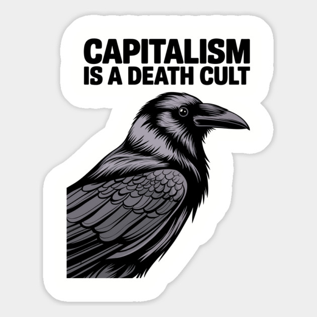 Capitalism Is a Death Cult Sarcastic Activism Statement Magnet by Anticorporati
