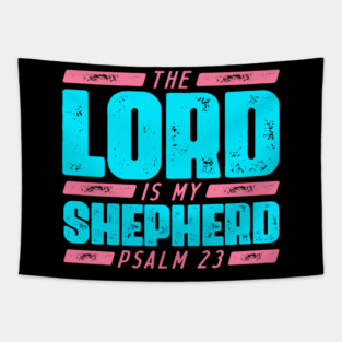 Psalm 23 The LORD Is My Shepherd Tapestry