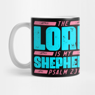Psalm 23 The LORD Is My Shepherd Mug