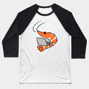 IT shrimp Baseball T-Shirt