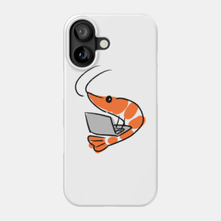 IT shrimp Phone Case