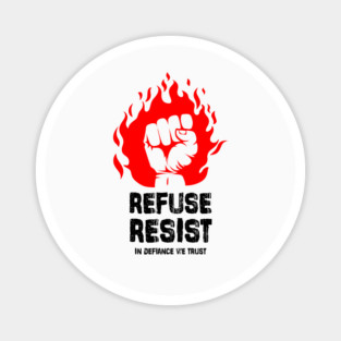 REFUSE/RESIST Magnet