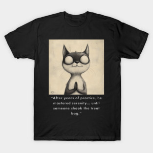 Funny Cat Chronicles 1 T-Shirt