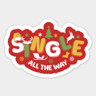 Single All The Way Christmas Pun Typography Magnet
