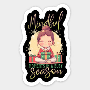 Mindful Moments in a Busy Season Holiday Yoga Magnet