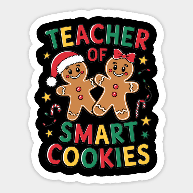 Christmas Teacher of Smart Cookies for Educators Magnet by creative