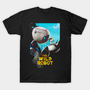 Discover your true nature The Wild Robot T-Shirt