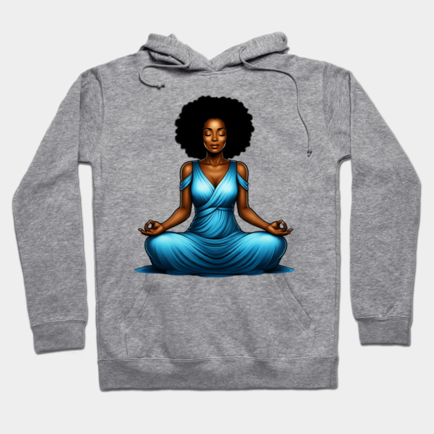 Black Woman Meditating Hoodie by UrbanLifeApparel