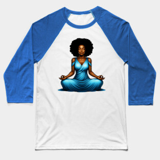 Black Woman Meditating Baseball T-Shirt