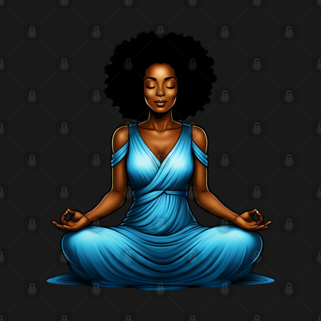 Black Woman Meditating by UrbanLifeApparel