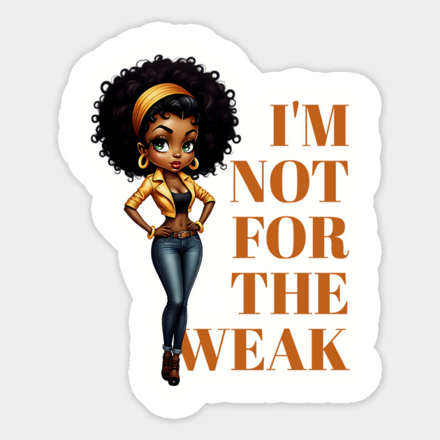 I'm not for the weak Magnet by UrbanLifeApparel