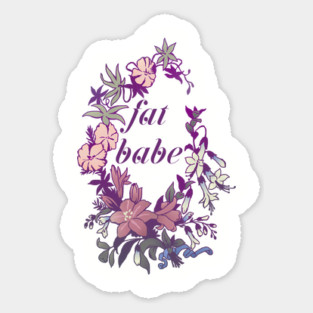 Fat Babe Sticker