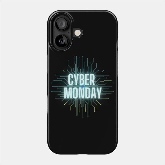 Cyber Monday Phone Case by Creatifly Graphic Tees