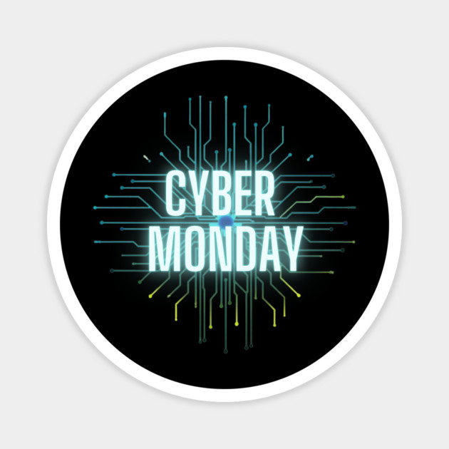 Cyber Monday Magnet by Creatifly Graphic Tees