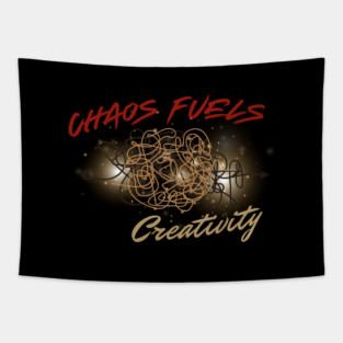 Embrace Chaos – Ignite Creativity Quote for Artists & Dreamers Tapestry