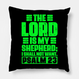 Psalm 23 The LORD Is My Shepherd Pillow