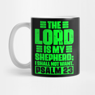 Psalm 23 The LORD Is My Shepherd Mug