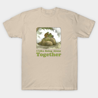 Frog and Toad - I Like Being Alone Together T-Shirt