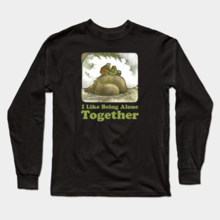 Frog and Toad - I Like Being Alone Together Long Sleeve T-Shirt