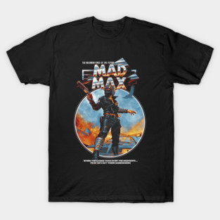 Mad Max, Max Rockatansky, George Miller T-Shirt