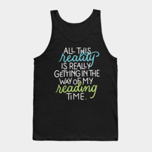 Reality in my Reading Time Tank Top