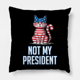 Not-my-president Pillow