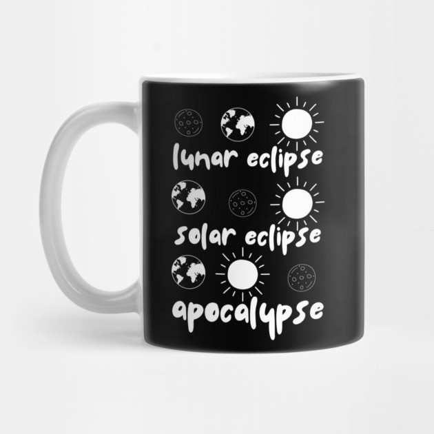 Astronomy Eclipse Space Science Humor Gifts by The WYLD Tribe