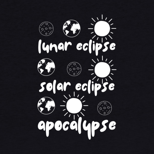 Astronomy Eclipse Space Science Humor Gifts by The WYLD Tribe