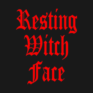 Resting Witch Face T-Shirt