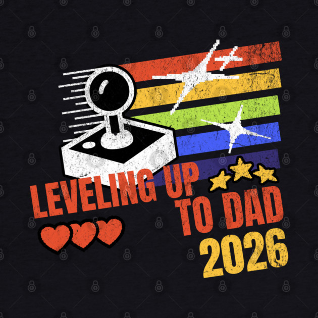 New Dad Leveling Up to Dad 2026 Video Gamer Dad by Yesteeyear