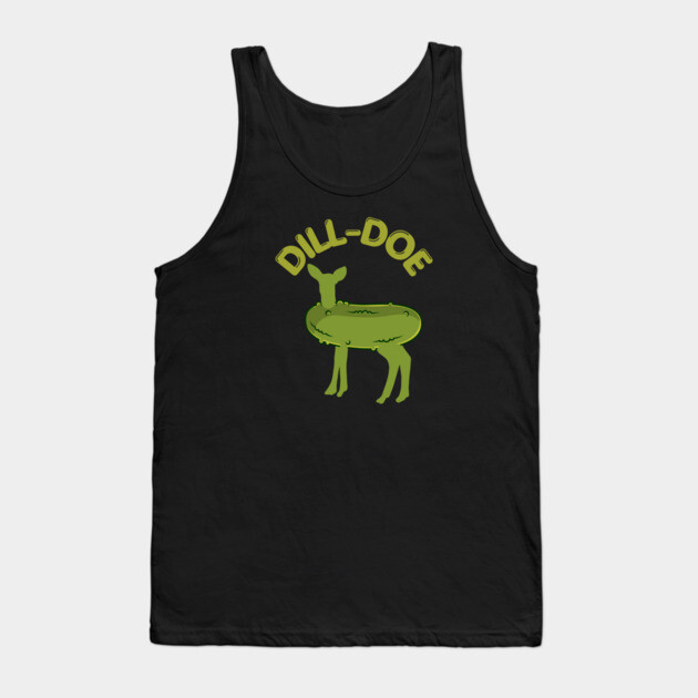 Dill-Doe Tank Top by Low Life Shirts