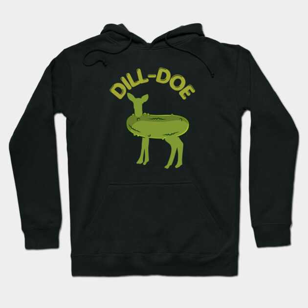 Dill-Doe Hoodie by Low Life Shirts