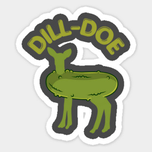Dill-Doe Sticker