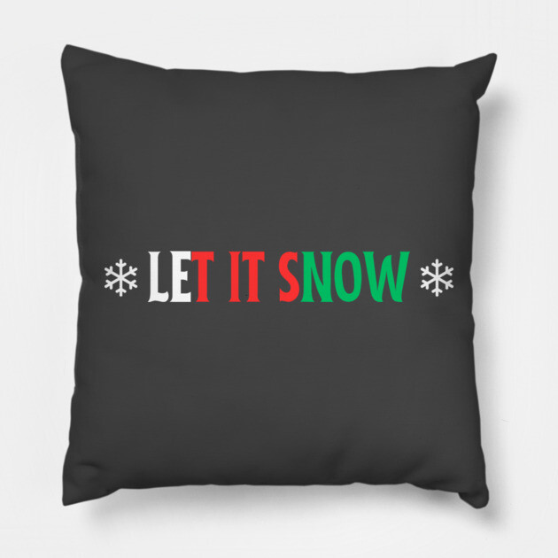 Let It Snow Pillow by Low Life Shirts