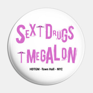 Sex, Drugs, and Megalon Pin